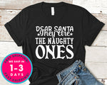 Dear Santa They Are The Naughty Ones