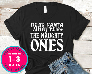 Dear Santa They Are The Naughty Ones