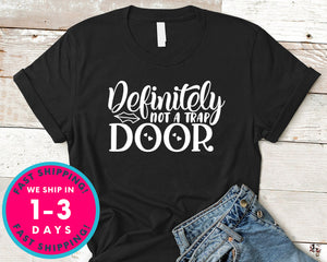 Definitely Not A Trap Door