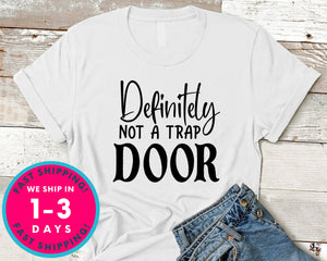 Definitely Not A Trap Door