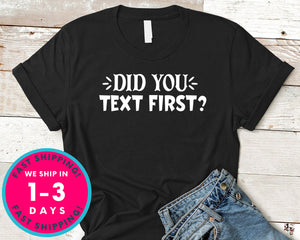Did You Text First