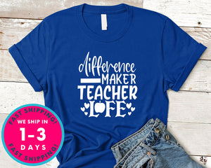 Difference Maker Teacher Life