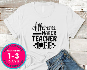 Difference Maker Teacher Life
