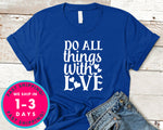 Do All Things With Love   1
