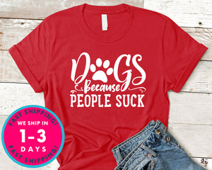 Dogs Because People Suck