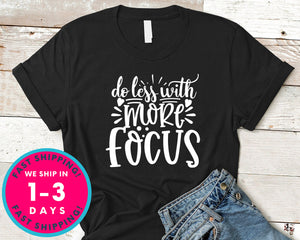 Do Less With More Focus