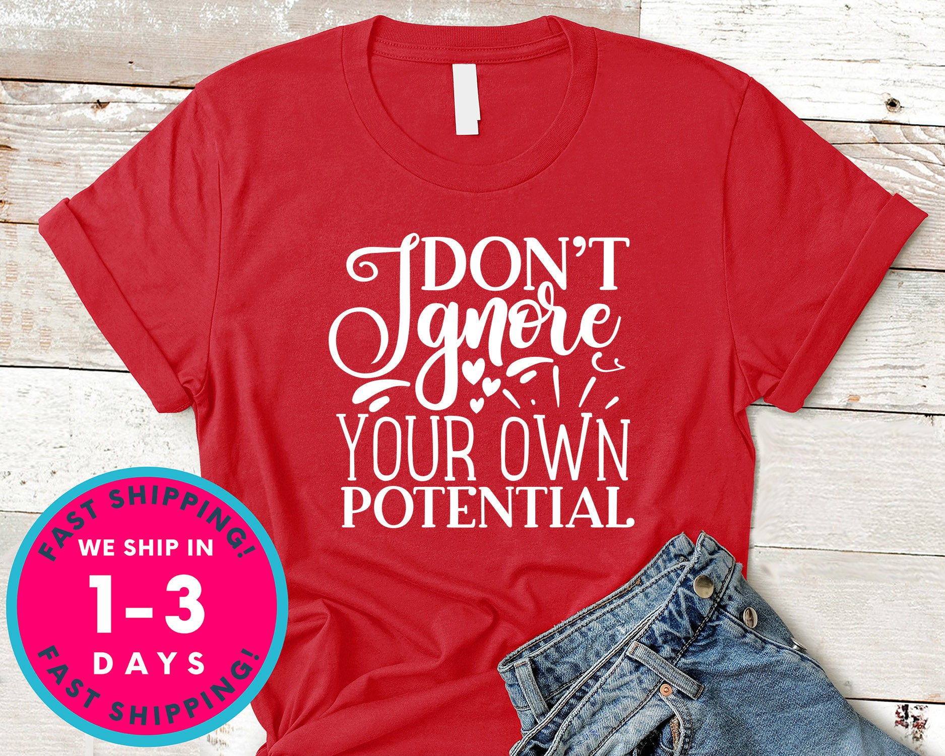 Don’t Ignore Your Own Potential