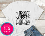 Don’t Ignore Your Own Potential
