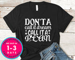 Don't A Call It Dream Call It A Plan