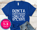 Don't A Call It Dream Call It A Plan