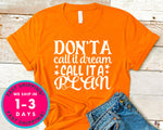 Don't A Call It Dream Call It A Plan