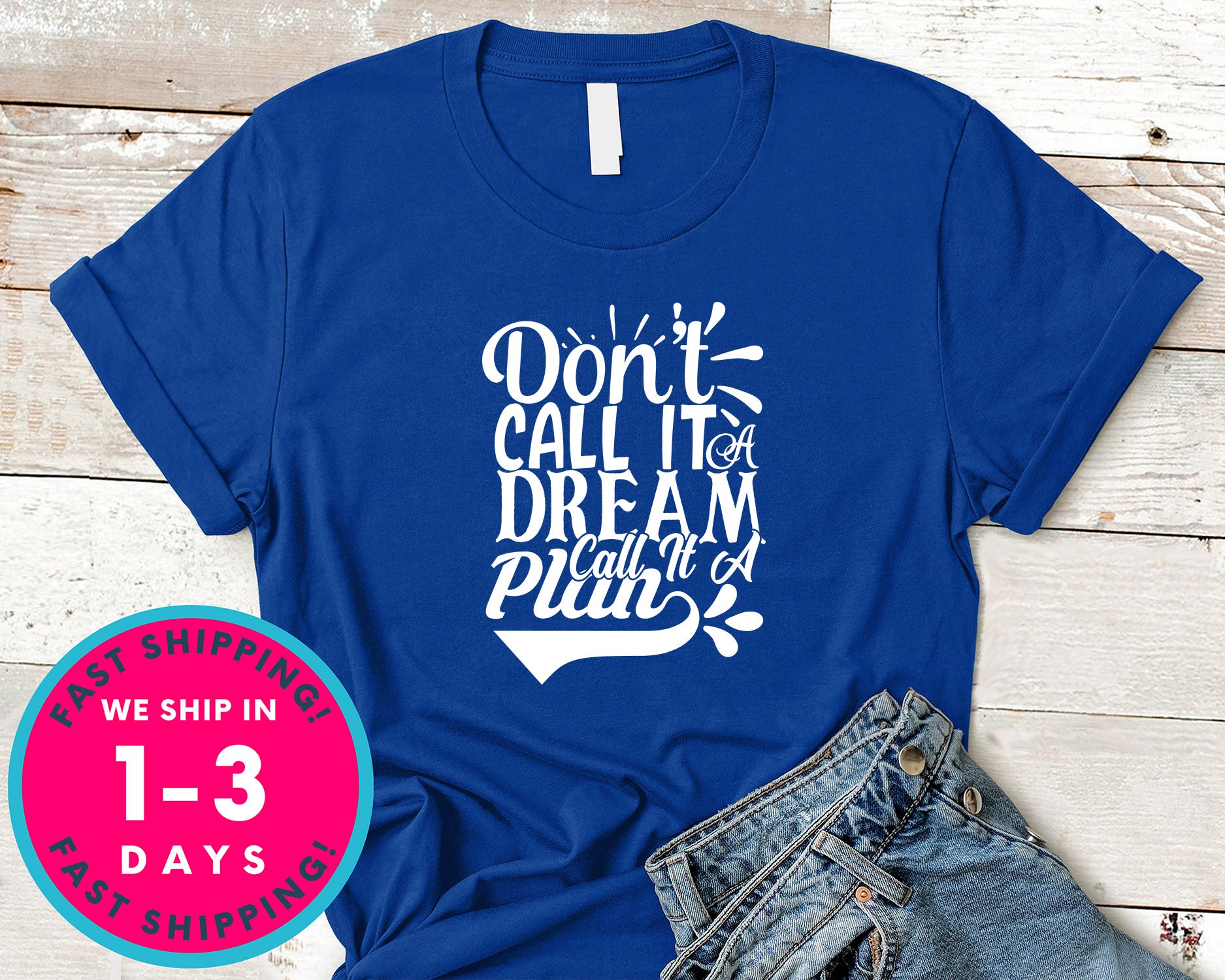Don't Call It A Dream Call It A Plan