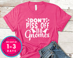 Don't Piss Off The Gnomes