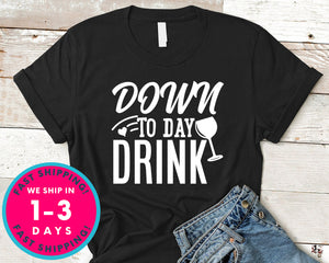 Down To Day Drink