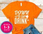 Down To Day Drink