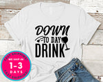 Down To Day Drink
