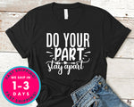 Do Your Part Stay Apart
