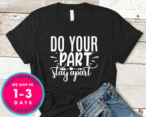 Do Your Part Stay Apart