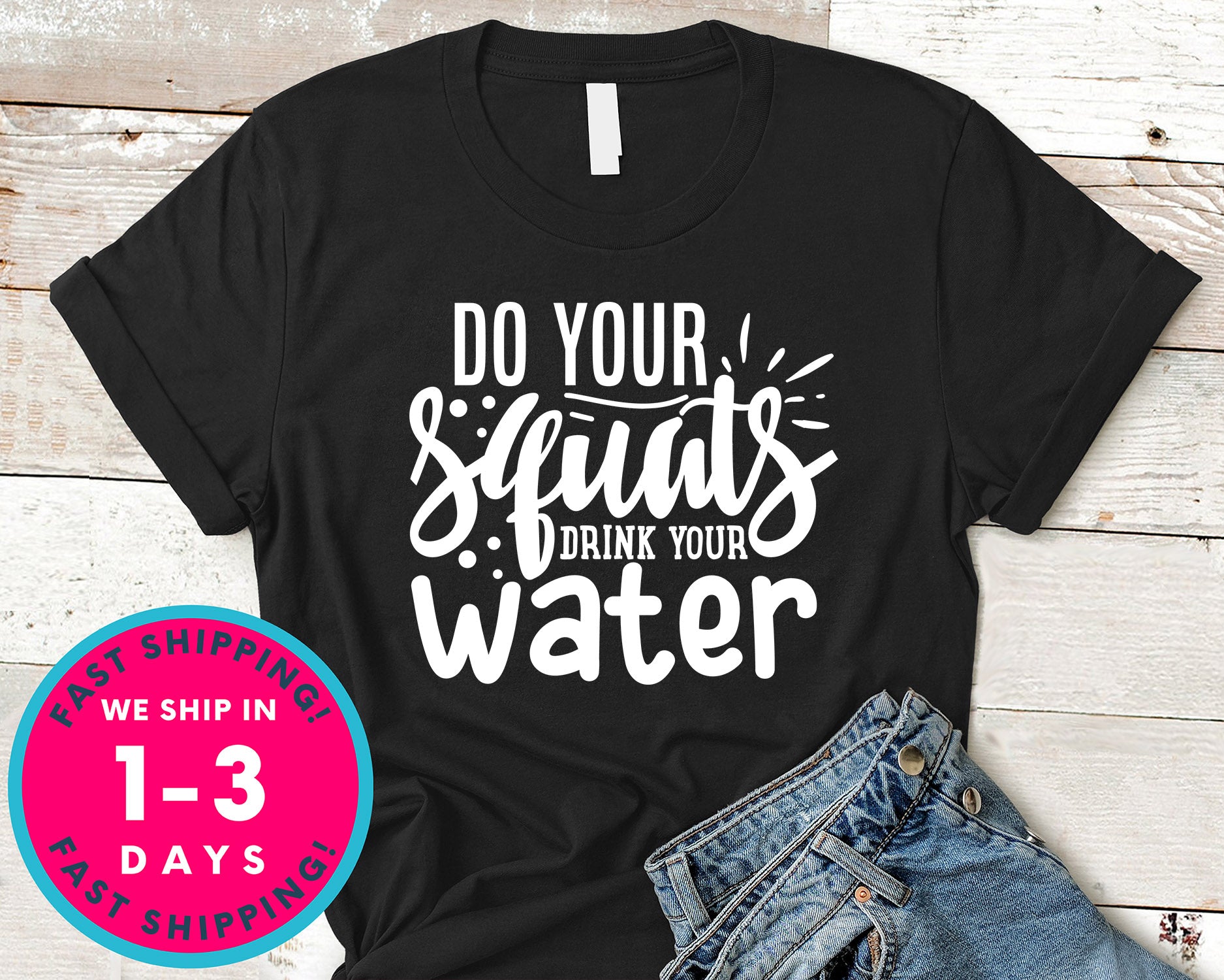 Do Your Squats Drink Your Water
