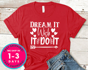 Dream It Wish It Do It
