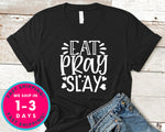 Eat Pray Slay