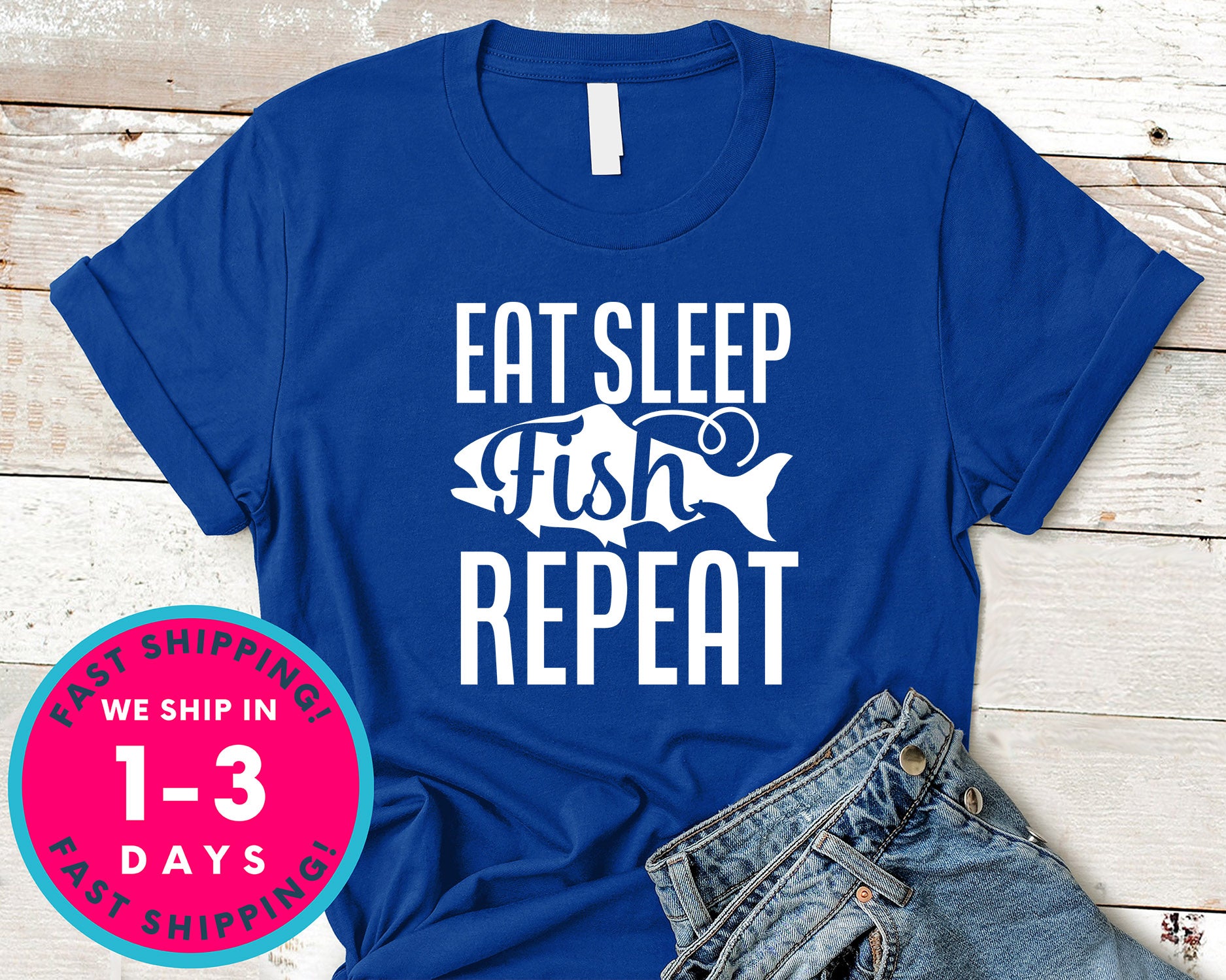Eat Sleep Fish Repeat