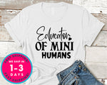 Educator Of Mini Humans