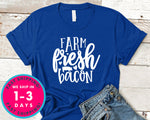Farm Fresh Bacon