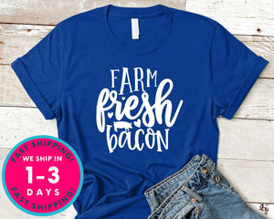 Farm Fresh Bacon