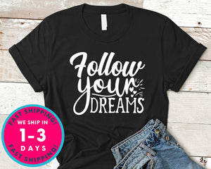 Follow Your Dreams