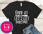 Fork It! Let S Get Takeout