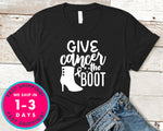 Give Cancer The Boot