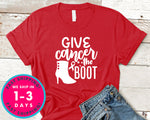 Give Cancer The Boot