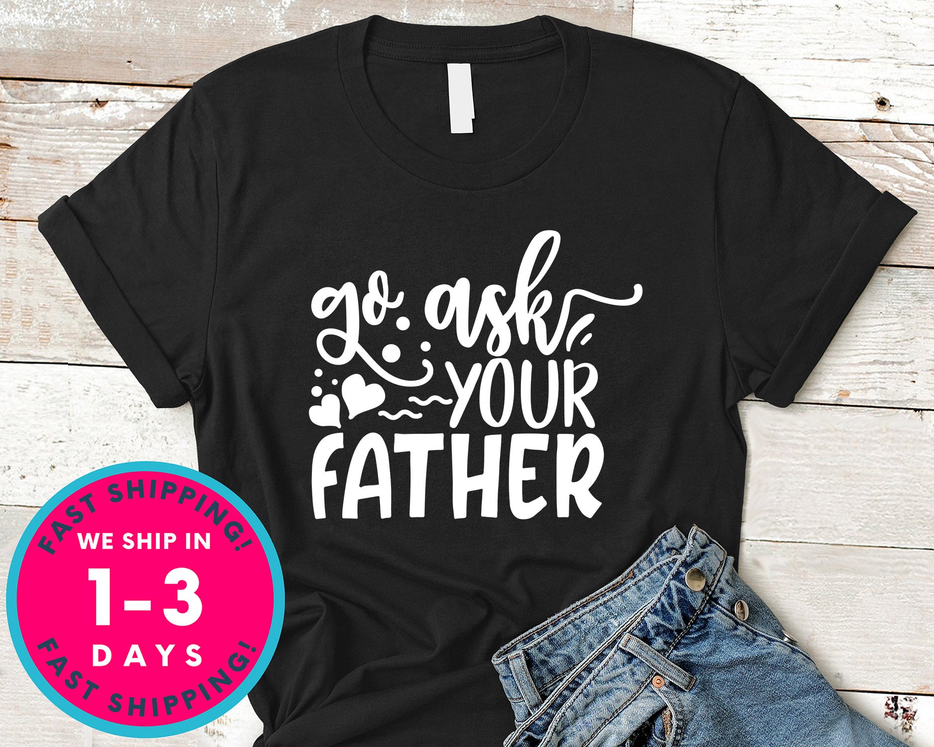 Go Ask Your Father