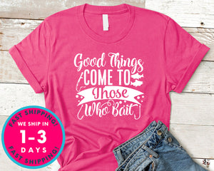 Good Things Come To Those Who Bait