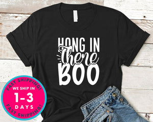 Hang In There Boo