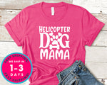 Helicopter Dog Mama