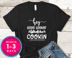 Hey Good Lookin' Whatcha Cookin