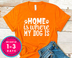 Home Is Where My Dog Is