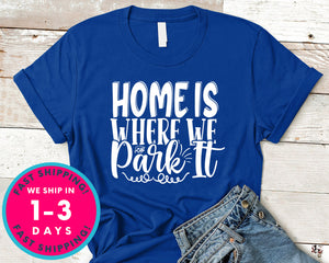 Home Is Where We Park It