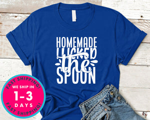 Homemade I Licked The Spoon