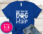 Hope You Like Dog Hair