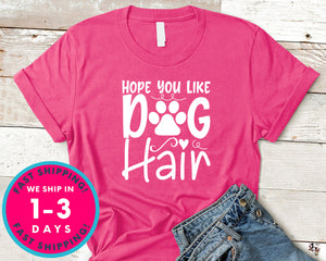 Hope You Like Dog Hair