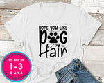 Hope You Like Dog Hair