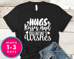 Hugs Kisses And Valentine's Wishes
