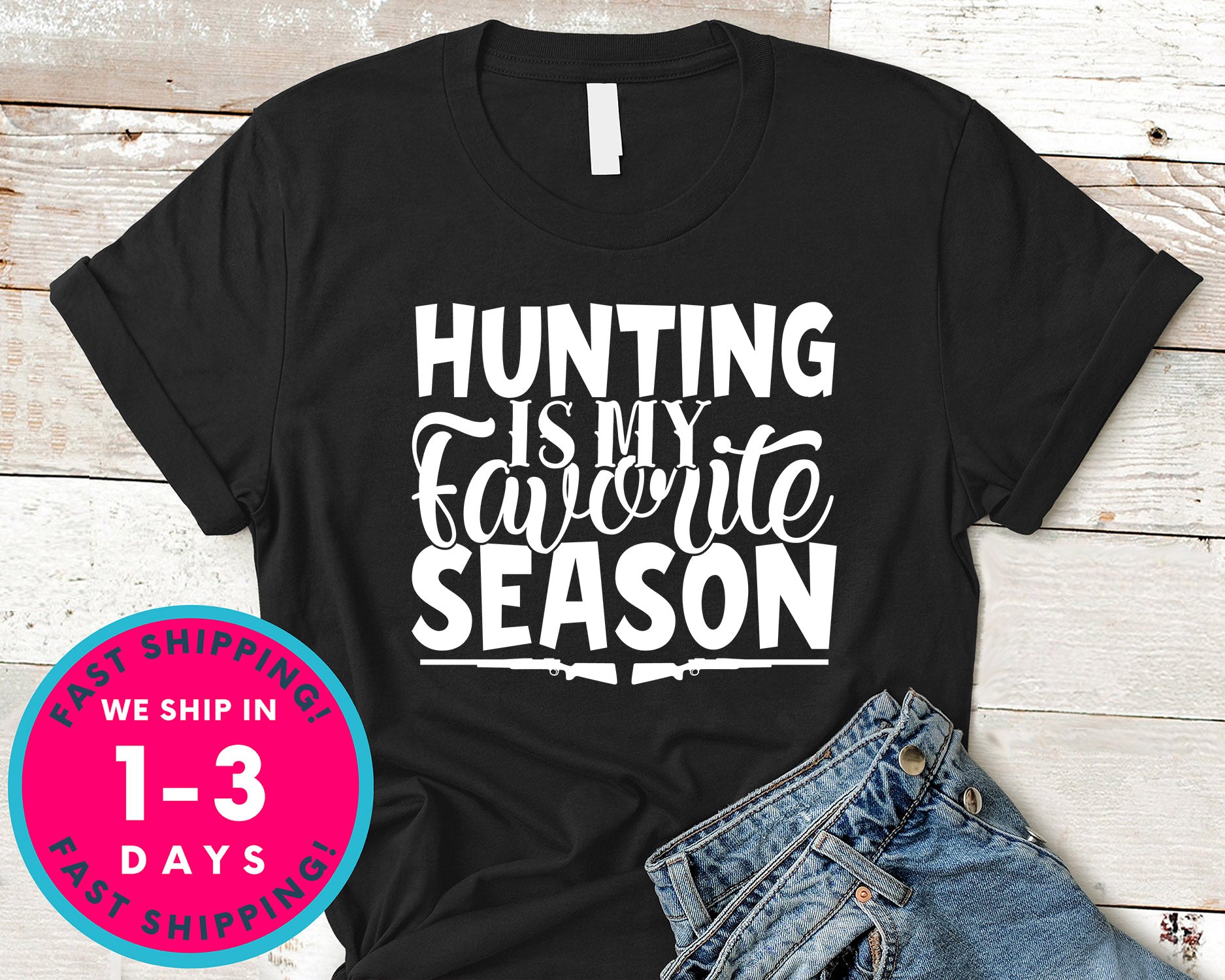 Hunting Is My Favorite Season