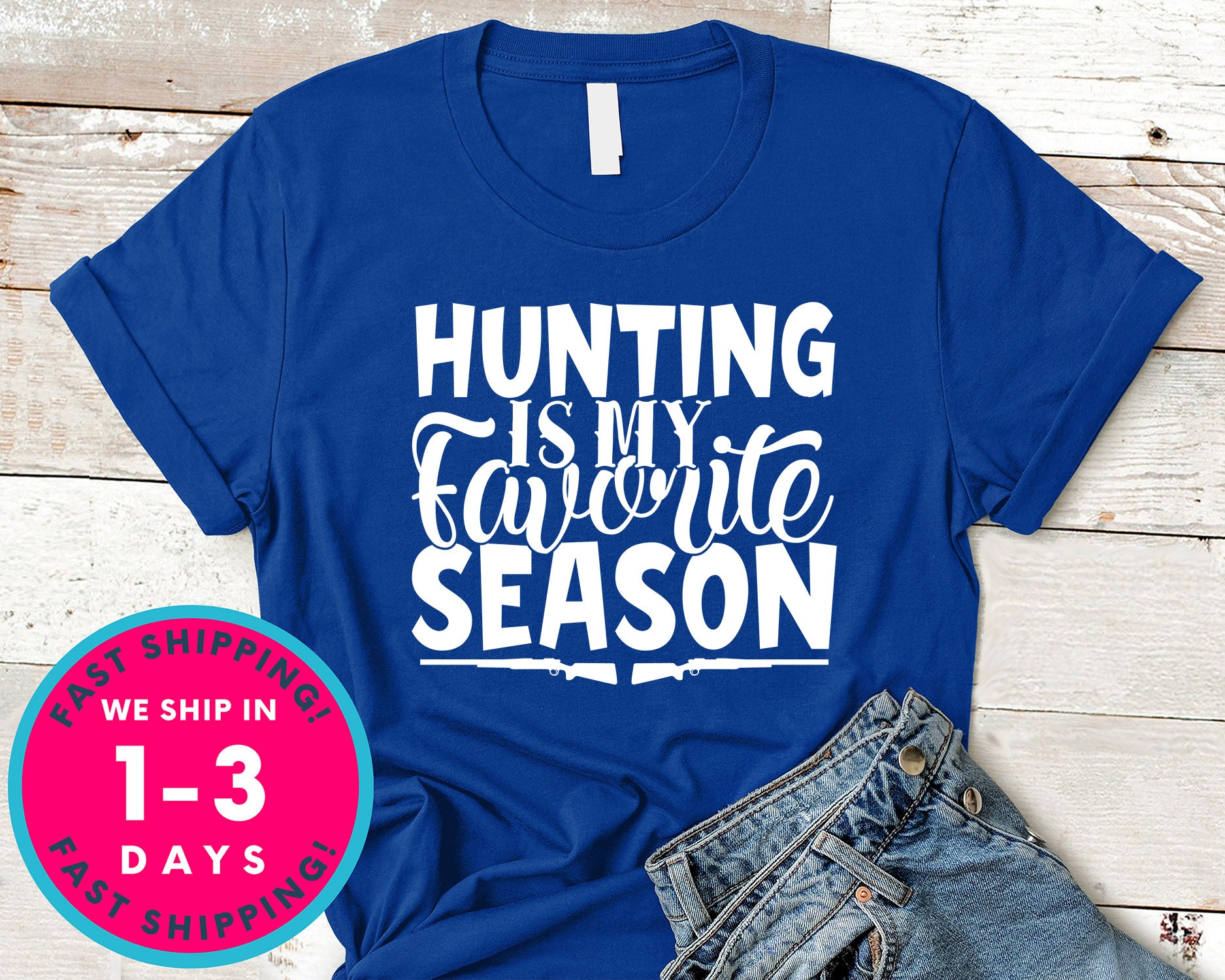 Hunting Is My Favorite Season