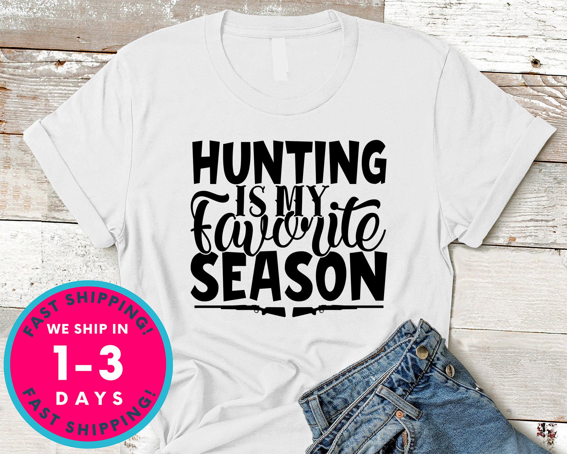 Hunting Is My Favorite Season