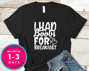 I Had Boobs For Breakfast