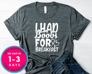 I Had Boobs For Breakfast